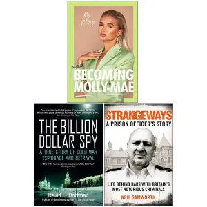 Becoming Molly-Mae [Hardcover], The Billion Dollar Spy, Strangeways A Prison Officer's Story 3 Books Collection Set